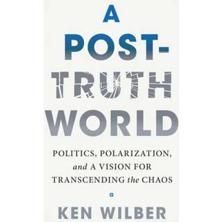 A Post-Truth World