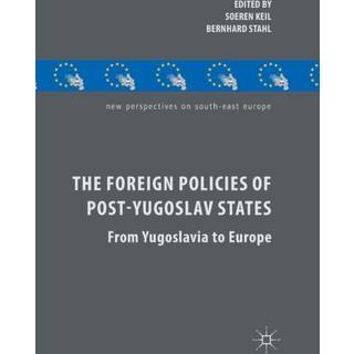 The Foreign Policies of Post-Yugoslav States