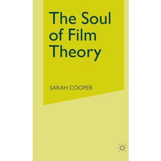 The Soul of Film Theory