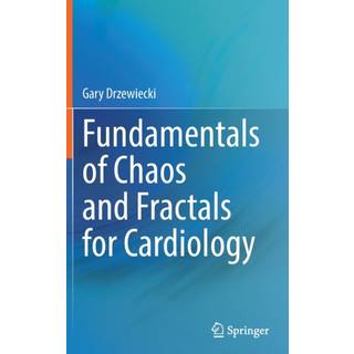 Fundamentals of Chaos and Fractals for Cardiology