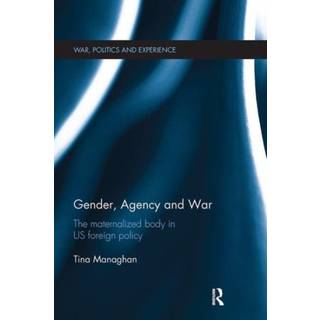 Gender, Agency and War