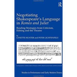 Negotiating Shakespeare's Language in Romeo and Juliet
