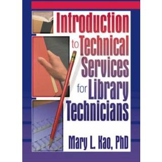 Introduction to Technical Services for Library Technicians