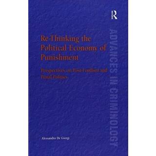 Re-Thinking the Political Economy of Punishment