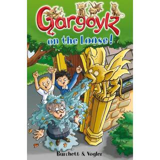 Gargoylz on the Loose!