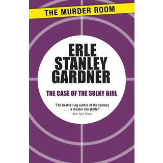 The Case of the Sulky Girl