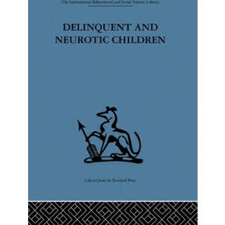 Delinquent and Neurotic Children
