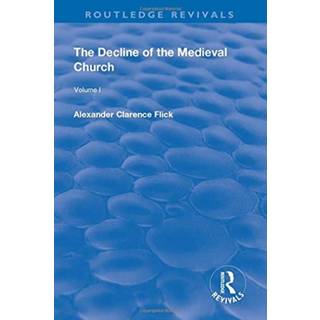 Revival: The Decline of the Medieval Church Vol 1 (1930)