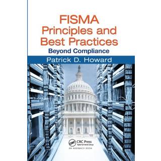 FISMA Principles and Best Practices