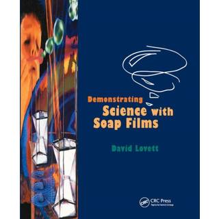 Demonstrating Science with Soap Films