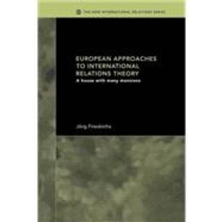 European Approaches to International Relations Theory
