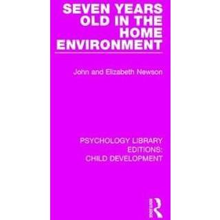 Seven Years Old in the Home Environment