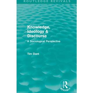 Knowledge, Ideology & Discourse