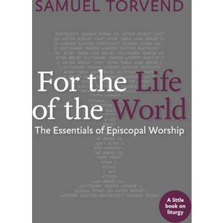 For the Life of the World