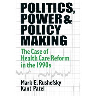Politics, Power and Policy Making