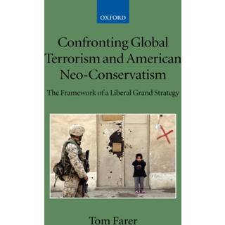 Confronting Global Terrorism and American Neo-Conservatism