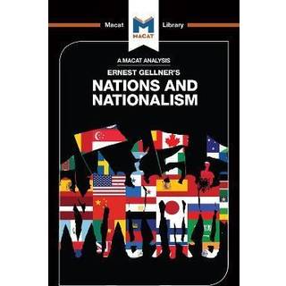 An Analysis of Ernest Gellner's Nations and Nationalism