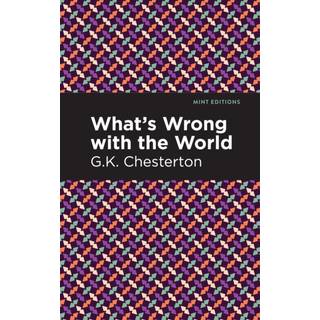 What's Wrong with the World