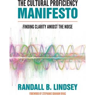 The Cultural Proficiency Manifesto