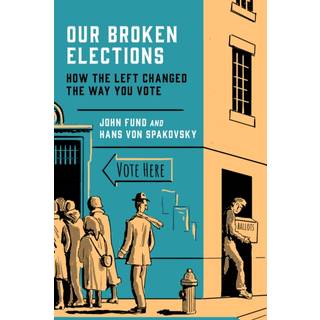 Our Broken Elections