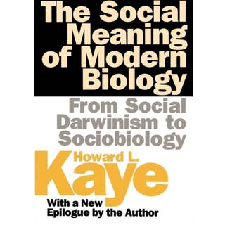 The Social Meaning of Modern Biology