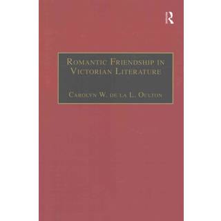 Romantic Friendship in Victorian Literature