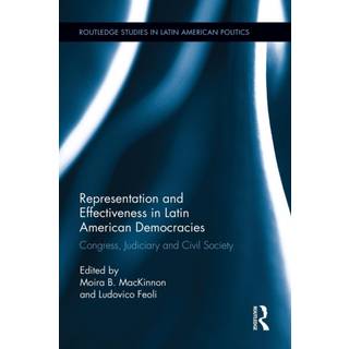 Representation and Effectiveness in Latin American Democracies