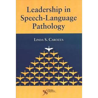 Leadership in Speech-Language Pathology