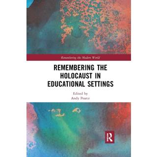 Remembering the Holocaust in Educational Settings