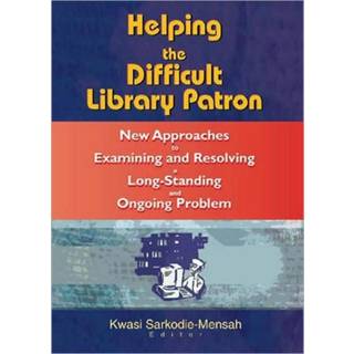 Helping the Difficult Library Patron