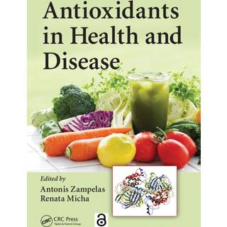 Antioxidants in Health and Disease