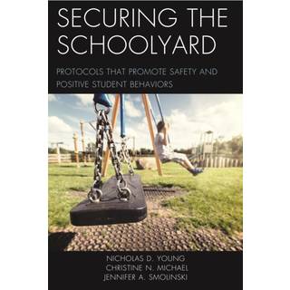 Securing the Schoolyard