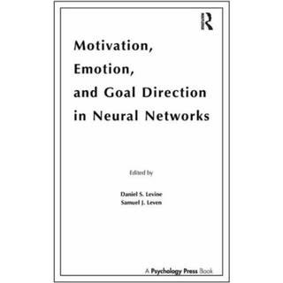 Motivation, Emotion, and Goal Direction in Neural Networks