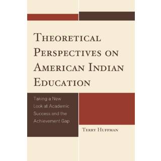 Theoretical Perspectives on American Indian Education