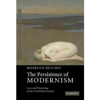 The Persistence of Modernism