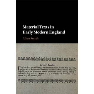Material Texts in Early Modern England