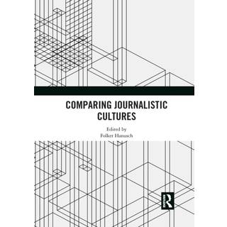 Comparing Journalistic Cultures