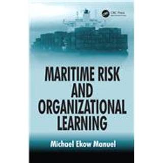 Maritime Risk and Organizational Learning