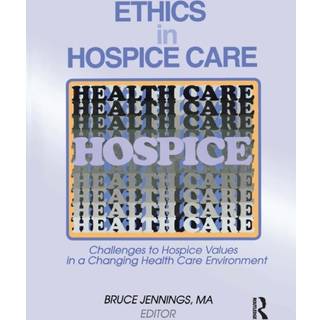 Ethics in Hospice Care