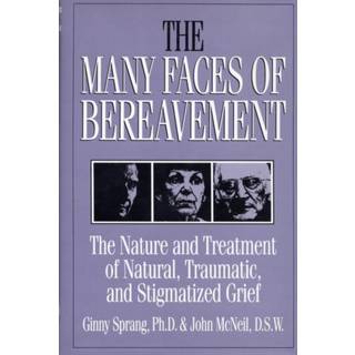 The Many Faces Of Bereavement