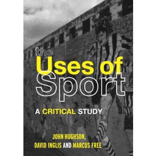 The Uses of Sport