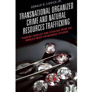 Transnational Organized Crime and Natural Resources Trafficking