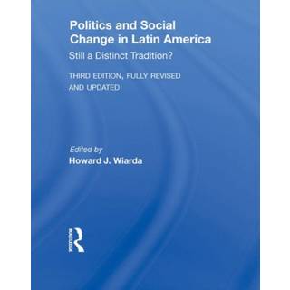 Politics And Social Change In Latin America