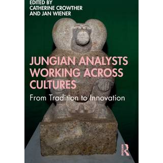 Jungian Analysts Working Across Cultures