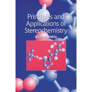 Principles and Applications of Stereochemistry