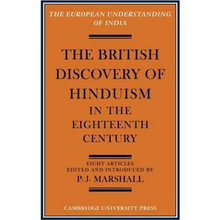 The British Discovery of Hinduism in the Eighteenth Century