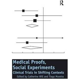 Medical Proofs, Social Experiments