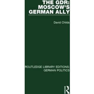 The GDR (RLE: German Politics)