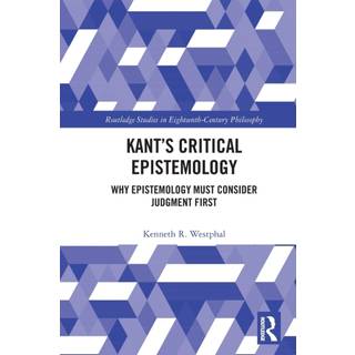 Kant’s Critical Epistemology
