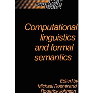 Computational Linguistics and Formal Semantics